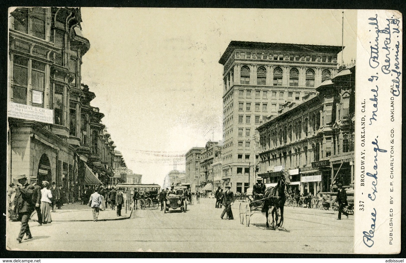 OAKLAND CALIFORNIA Dynamic View Of Brodway, Edition E.P. Charlton & Co Oakland, Adressed To Paris - Oakland