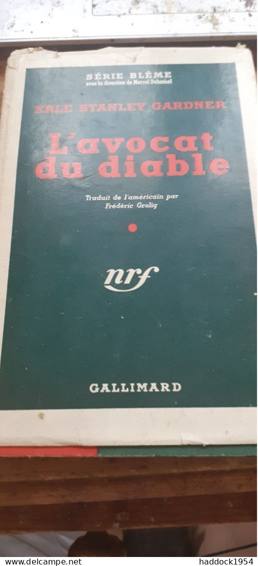 L'avocat Du Diable ERLE STANLEY GARDNER Gallimard 1951 - Série Blême