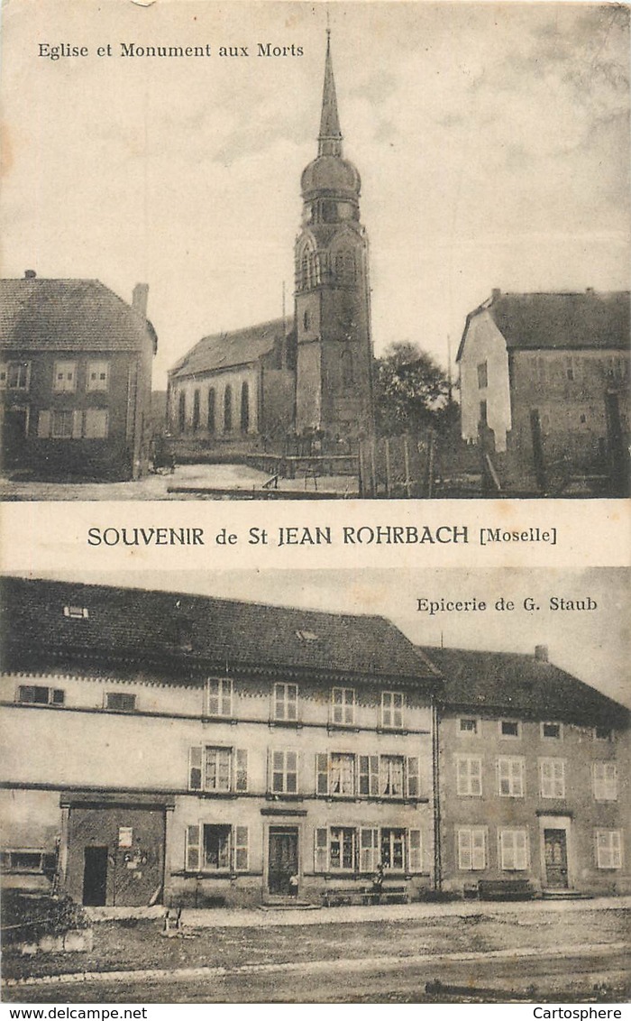 CPSM 57 Moselle Souvenir De Saint St Jean Rohrbach Eglise Et Monument Aux Morts Epicerie De G. Staub - Sarralbe