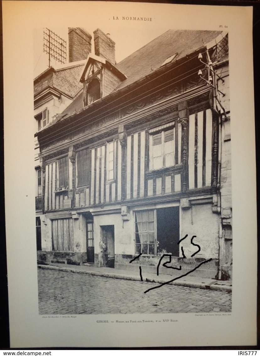 LA NORMANDIE - GISORS - MAISON RUE FOSSE AUX TANNEURS N° 20 - XVIème Siécle - Gisors