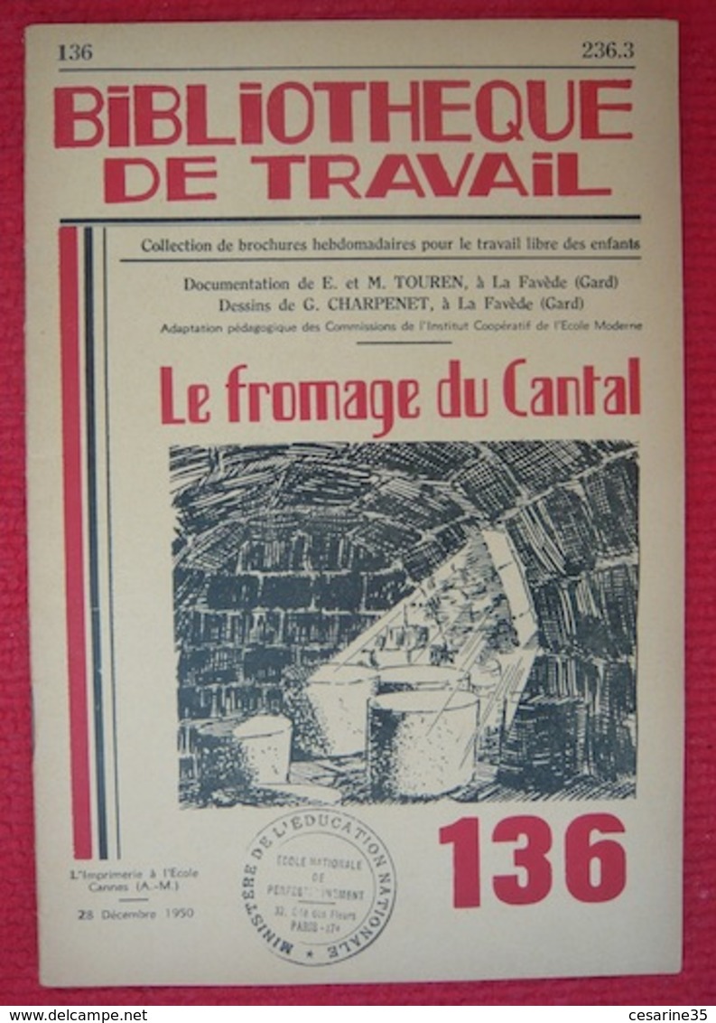 Le Fromage Du Cantal – Revue Bibliothèque Du Travail N° 136 - Géographie