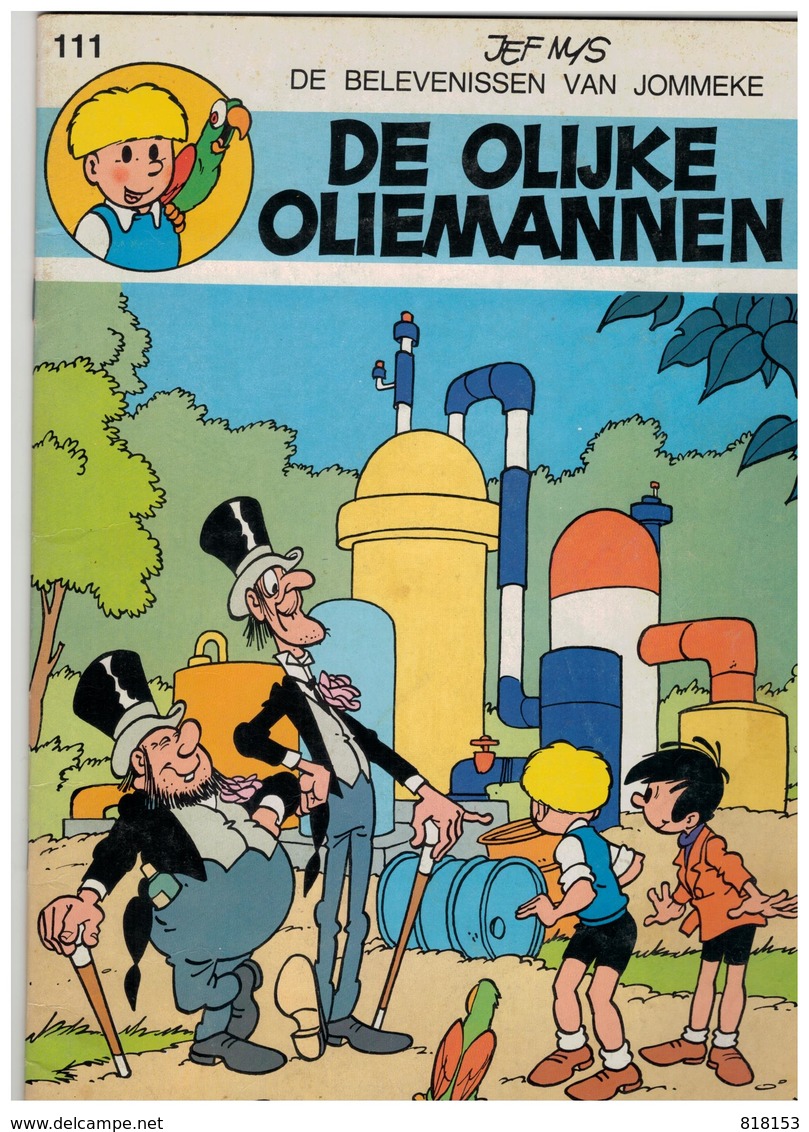 DE BELEVENISSEN VAN JOMMEKE JEF NYS  DE OLIJKE OLIEMANNEN  111 - Jommeke