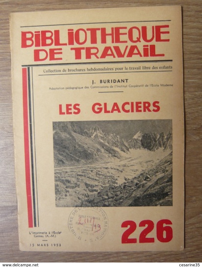 Les Glaciers – Revue Bibliothèque Du Travail N° 226 - Géographie