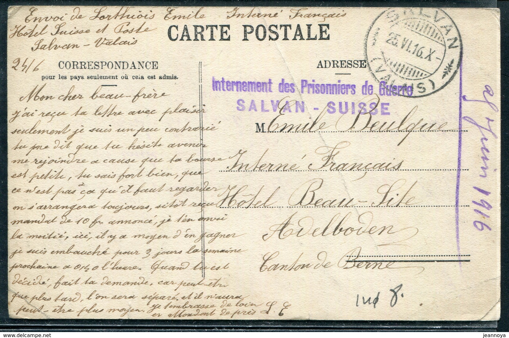 SUISSE - CP OBL. SALVAN LE 25/6/1916 & " INTERNEMENT DES PRISONNIERS DE GUERRE / SALVAN - SUISSE " - TB - Abstempelungen