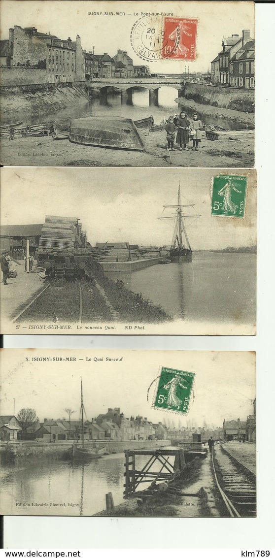 14 - Calvados - Isigny Sur Mer - Lot De 3 Cartes - QuaiSurcouf- Nouveau Quai- Wagon Bois -le Pont - - Other & Unclassified