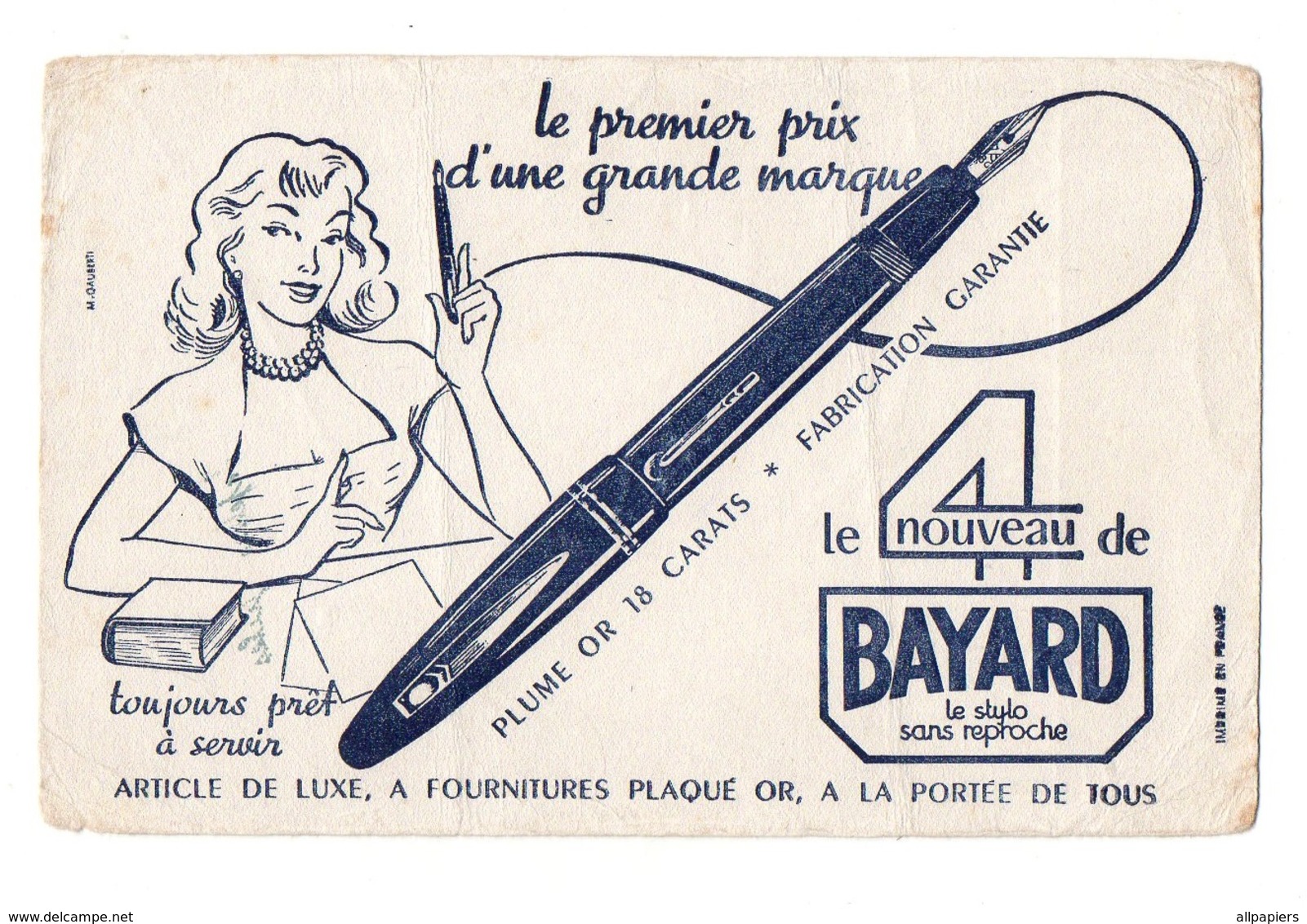 Buvard Le Nouveau De Bayard Le Stylo Sans Reproche Plume Or 18 Carats Fabrication Garantie - S