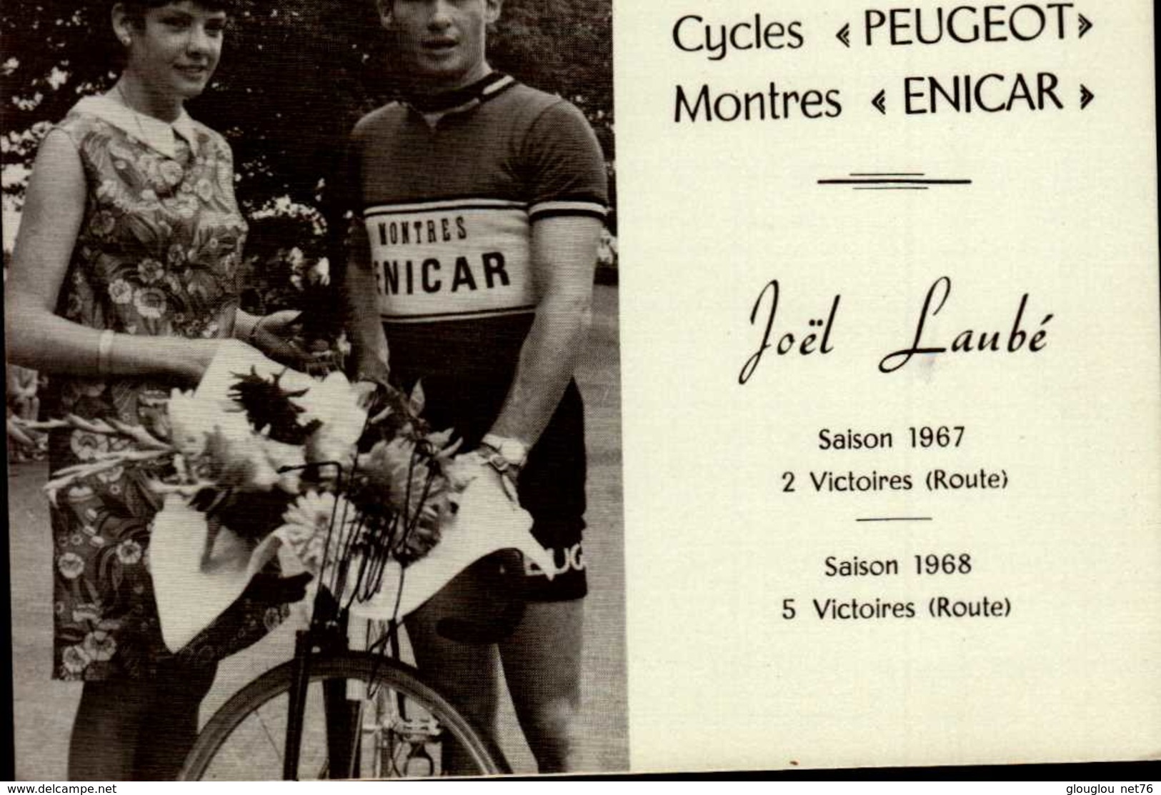 PHOTO 10,5/13,5 CM..CYCLES "PEUGEOT" MONTRES "ENICAR" JOEL LAUBE SAISON 1967 2 VICTOIRES (ROUTE) - Sonstige & Ohne Zuordnung