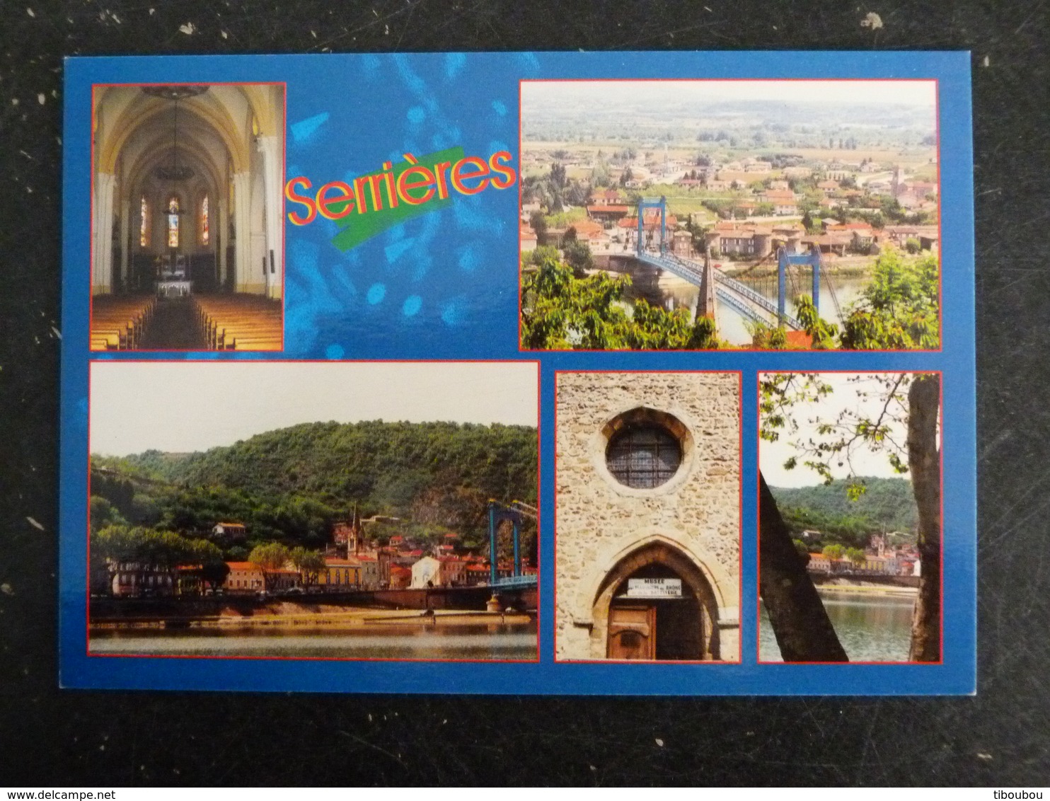 SERRIERES - ARDECHE - EGLISE VUE SUR SABLONS MUSEE DES MARINIERS - Serrières