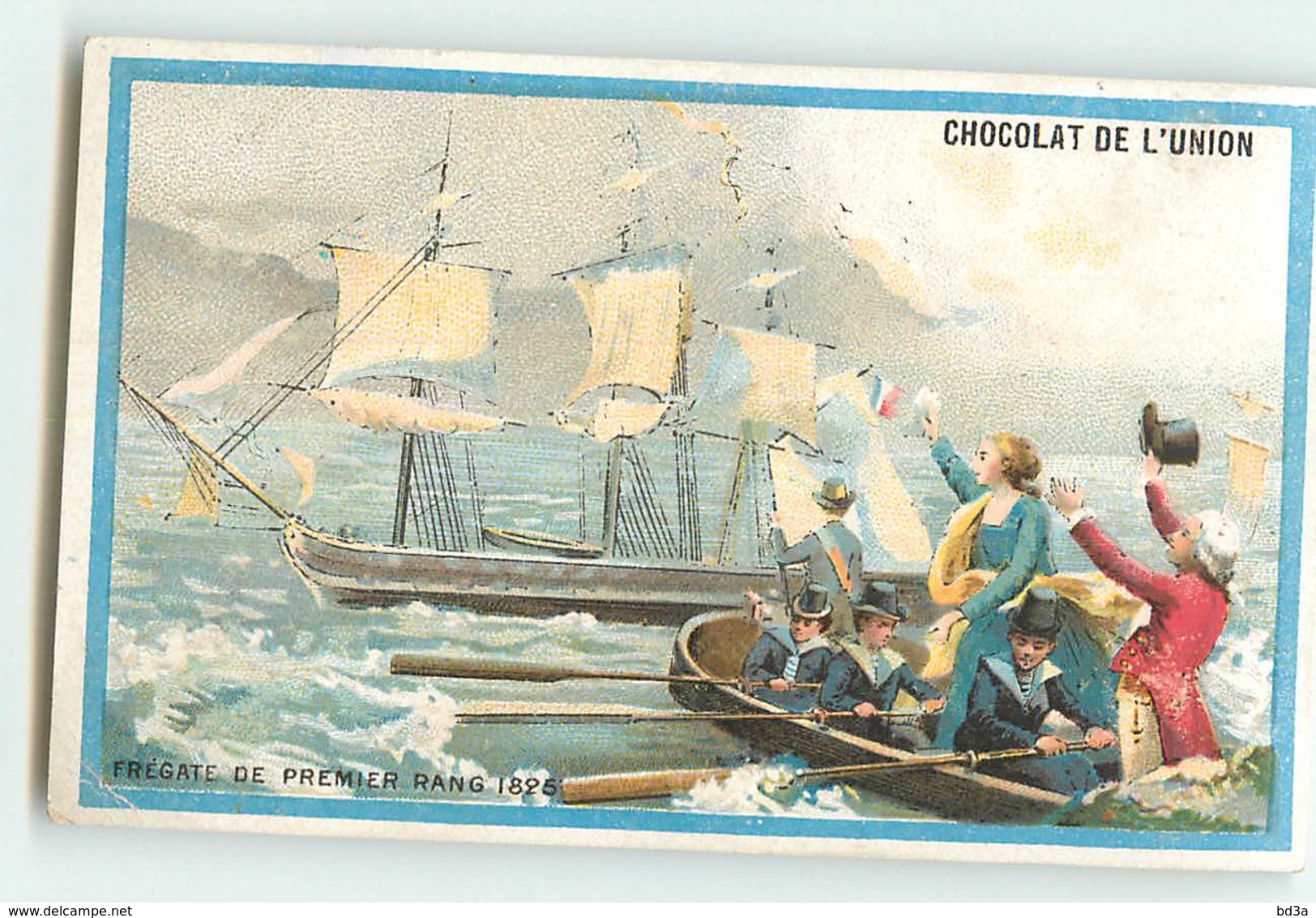 CHROMO / CHOCOLAT DE L'UNION - FREGATE DE PREMIER RANG 1825 - BATEAU  - LYON - Other & Unclassified