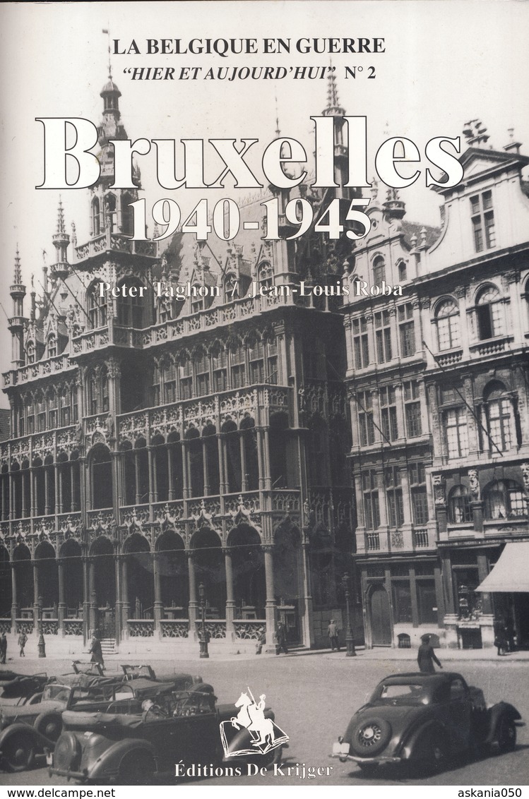 Bruxelles 2e Guerre Avec Photos De Comparaison (matchings) - 1939-45