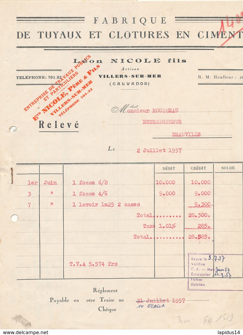 FA 1519   FACTURE - FABRIQUE DE TUYAUX ET CLOTURES EN CIMENT  LEON NICOLE FILS      VILLERS SUR MER   CALVADOS (1957) - Otros & Sin Clasificación