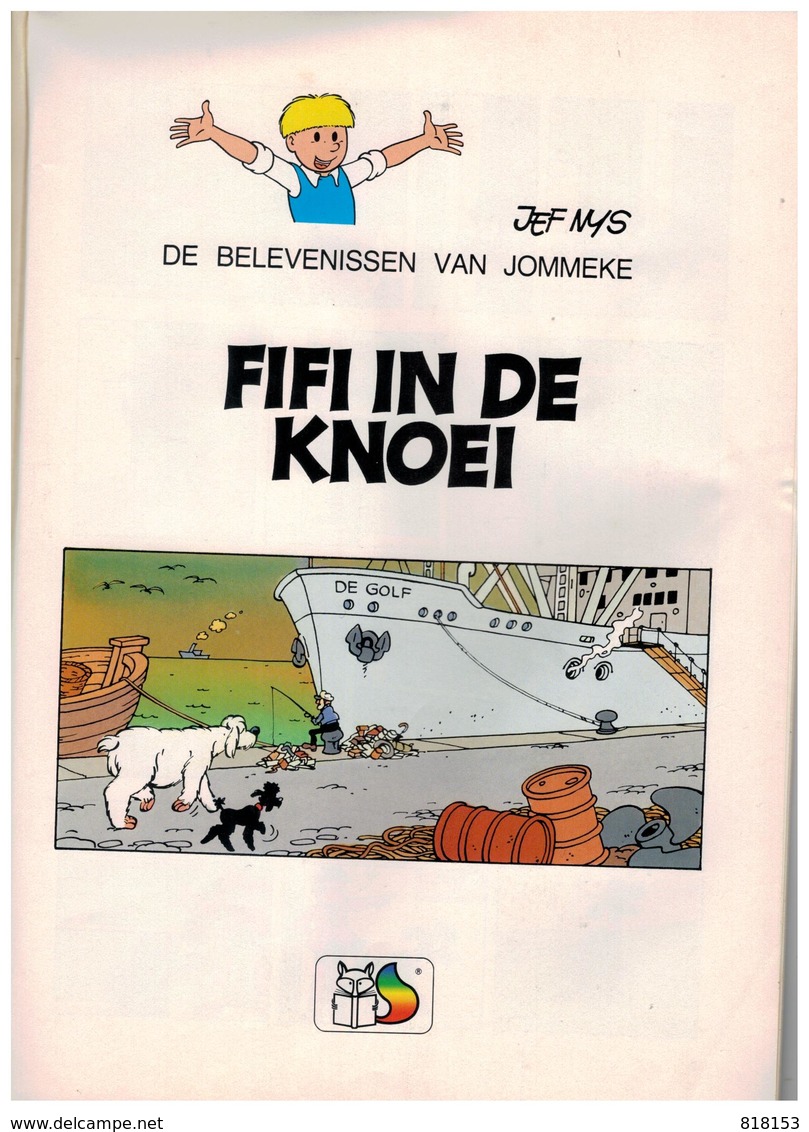 DE BELEVENISSEN VAN JOMMEKE JEF NYS FIFI IN DE KNOEI 172  HET VOLK - Jommeke