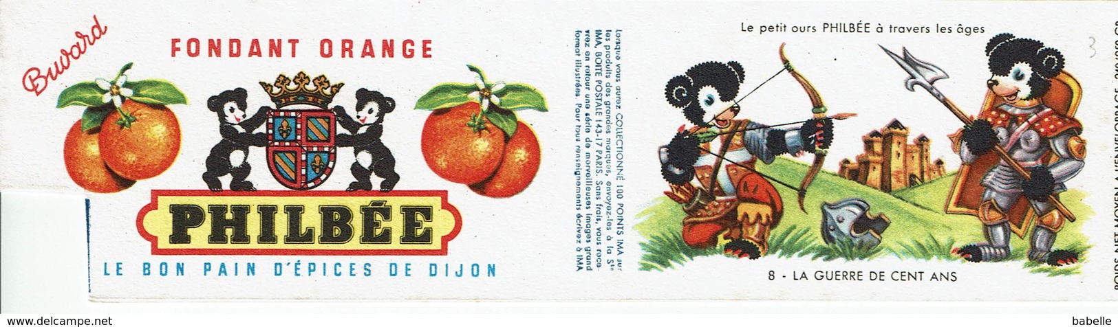 Buvard " Fondant Orange " PHILBEE " Le Bon Pain D'épices De Dijon - La Guerre. - Gingerbread