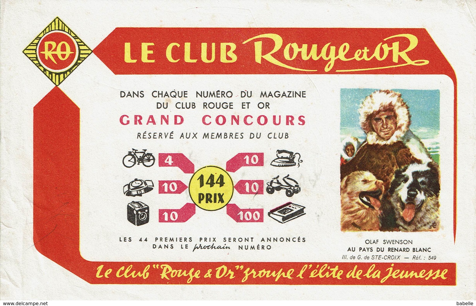 Buvard " Le Club ROUGE & OR " Au Pays Du Renard Blanc - L