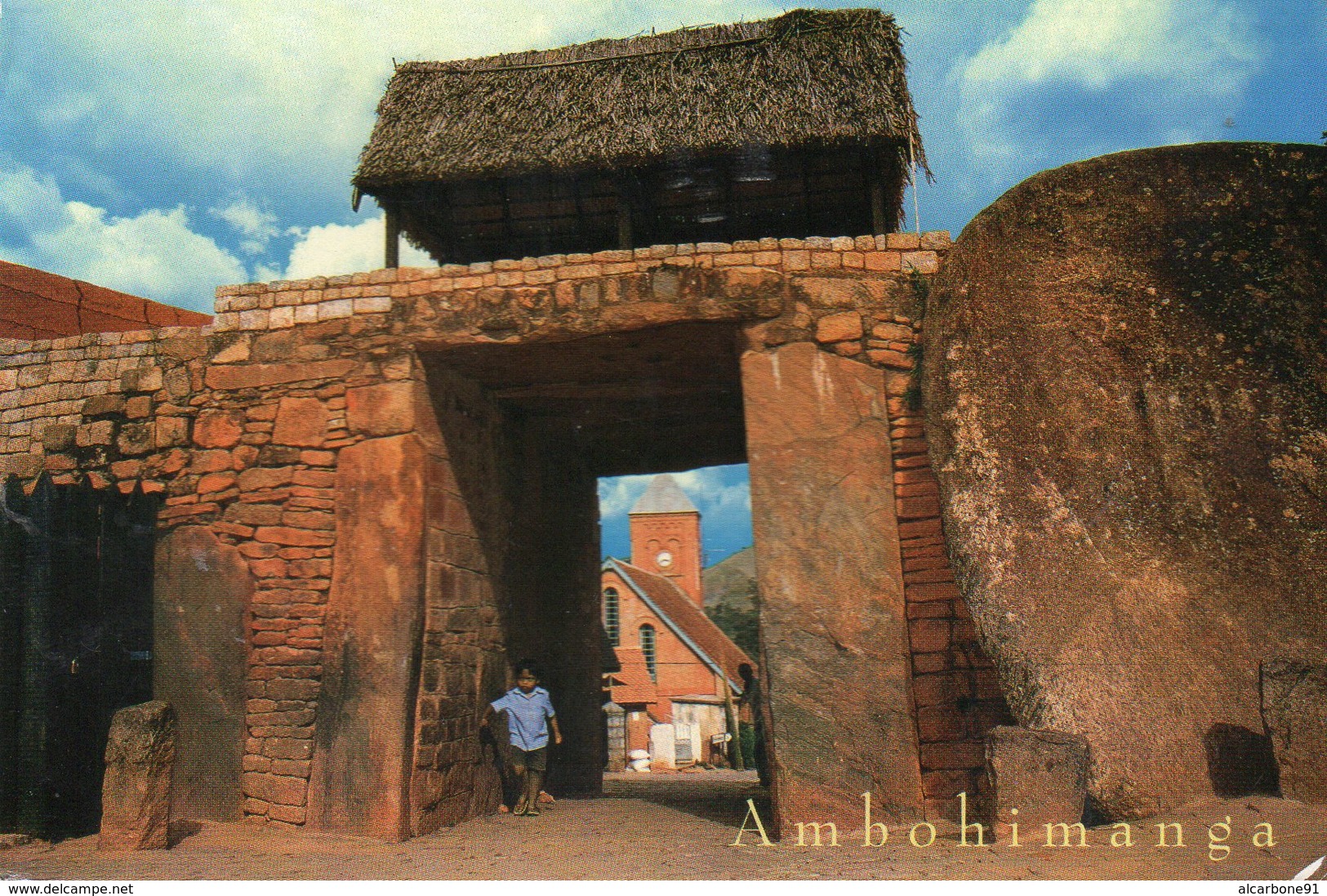 AMBOHIMANGA - Une Porte Du Rova - Madagaskar