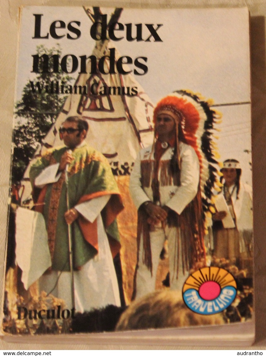 Livre Les Deux Mondes William Camus 1976 Duculot Travelling - Bibliotheque De La Jeunesse