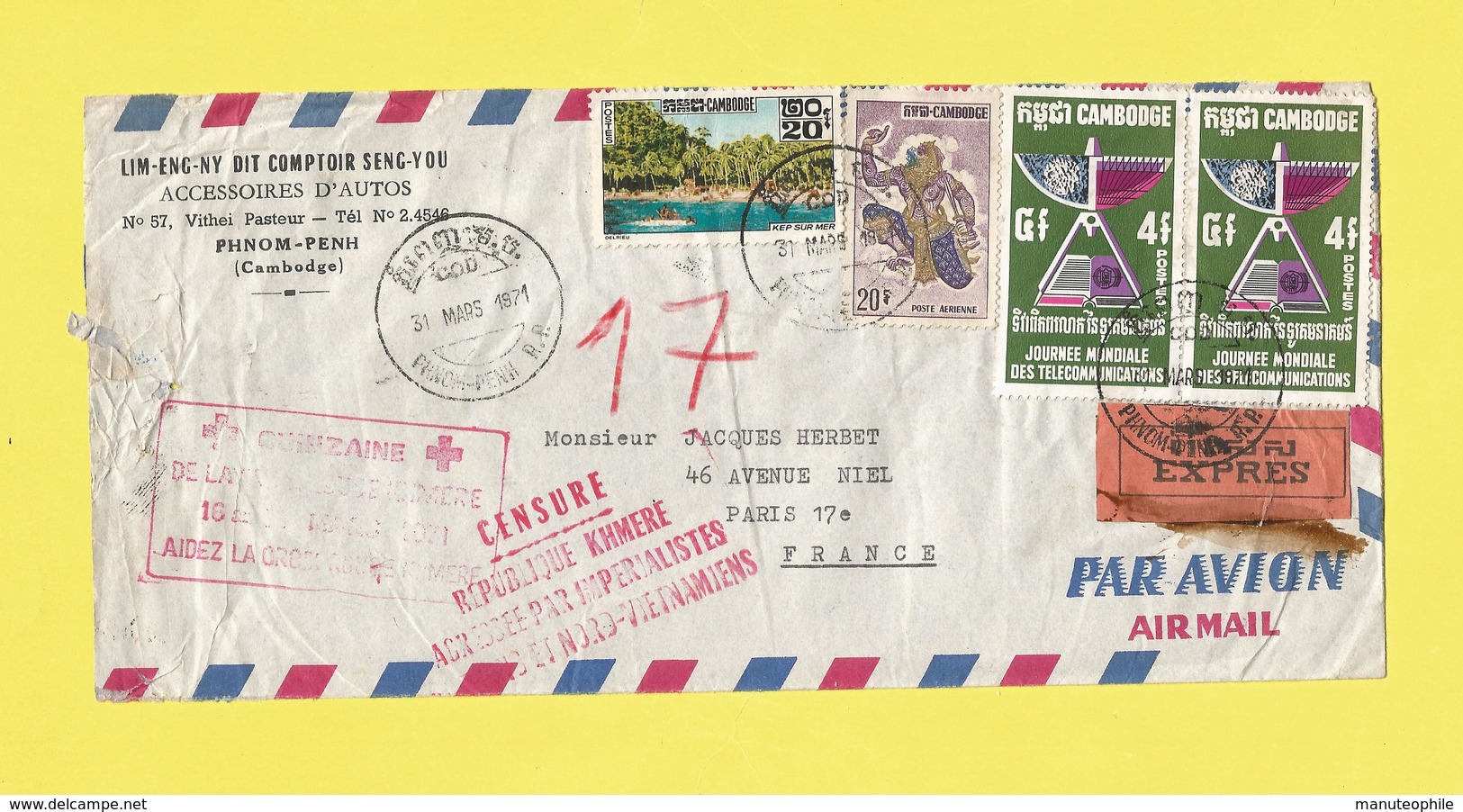 Lettre Exprés Du CAMBODGE Par Avion Avec Cachet Rouge De La CENSURE Et Croix-Rouge Pour Paris Le 31 03 1971 - Cambodia