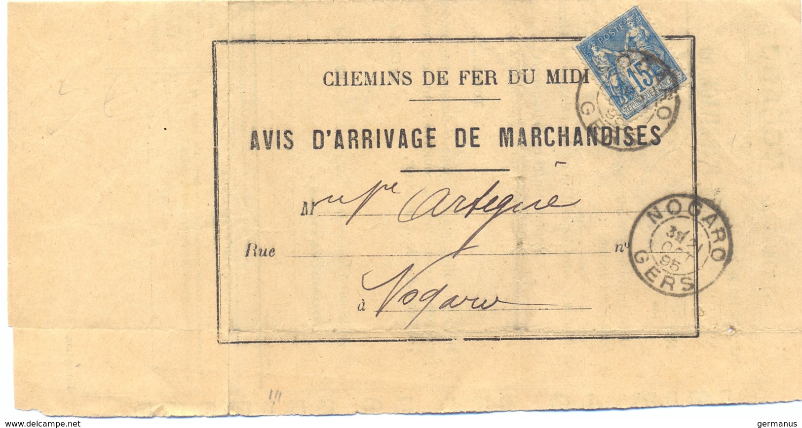 CHEMIN DE FER DU MIDI AVIS D'ARRIVAGE DE MARCHANDISES  TàD NOGARO GERS Du 21 OCT 95 - 1895 - 1877-1920: Période Semi Moderne