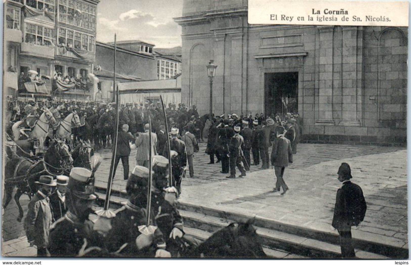 ESPAGNE -- La CORUNA --  El Rey En La Iglesia De Sn Nicolas - La Coruña