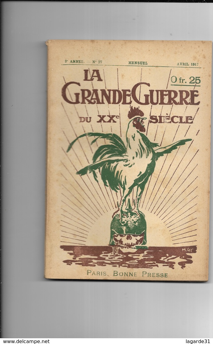 La Grande Guerre 1914-1915. N° 27 Mensuel Avril 1917 - Guerre 1914-18