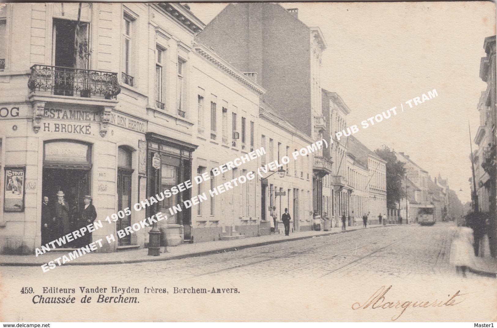 ANTWERPEN 1905 CHAUSSEE DE BERCHEM / ESTAMINET H BROKKE, IN DEN HERTOG (VELO POMP) / PUB STOUT / TRAM - Antwerpen