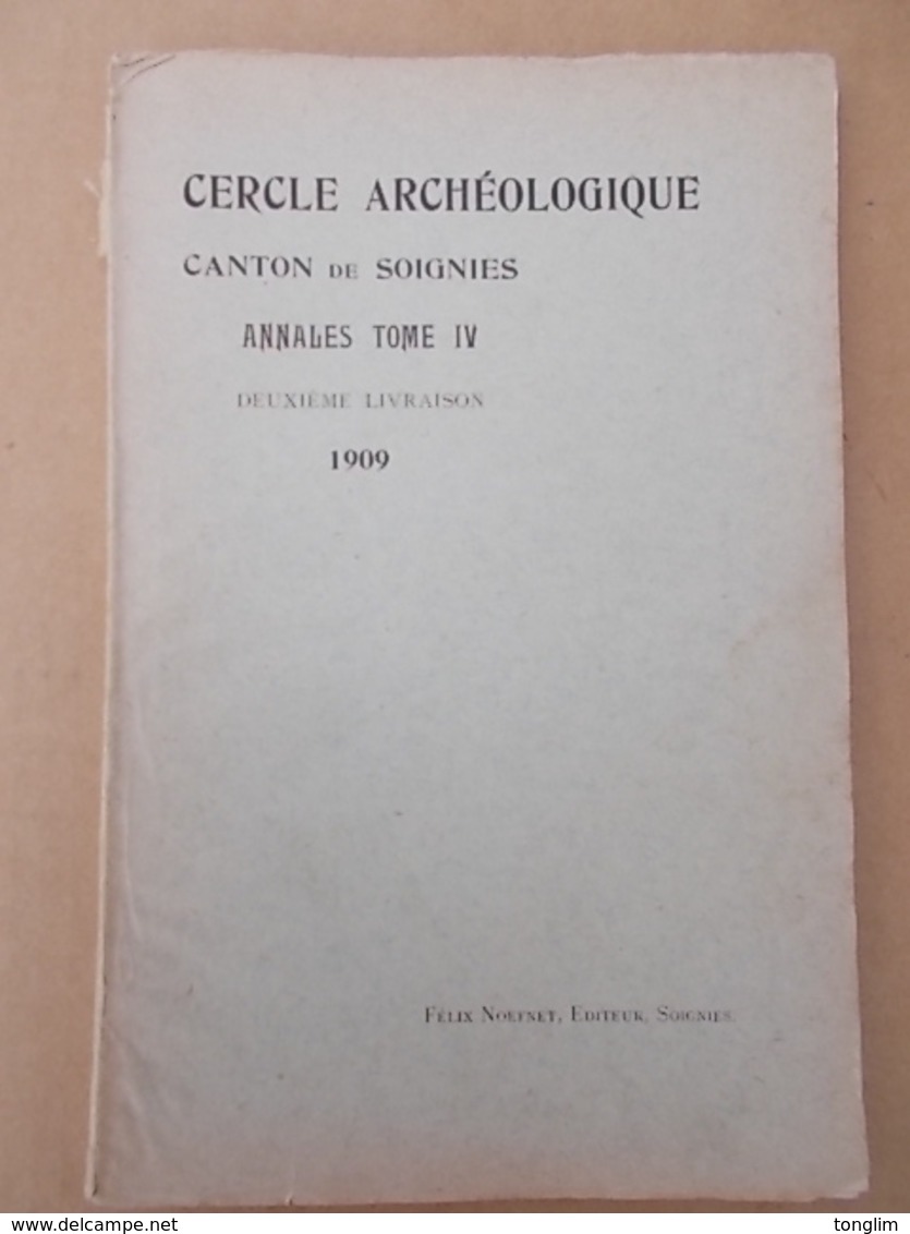 Régionalisme   SOIGNIES  CERCLE ARCHÉOLOGIQUE - Belgium