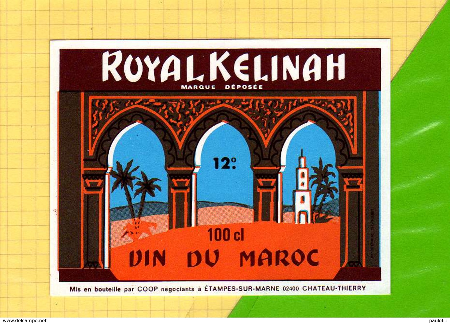 Etiquette De Vin : Royal KELINAH Vin Du MAROC - Sudáfrica