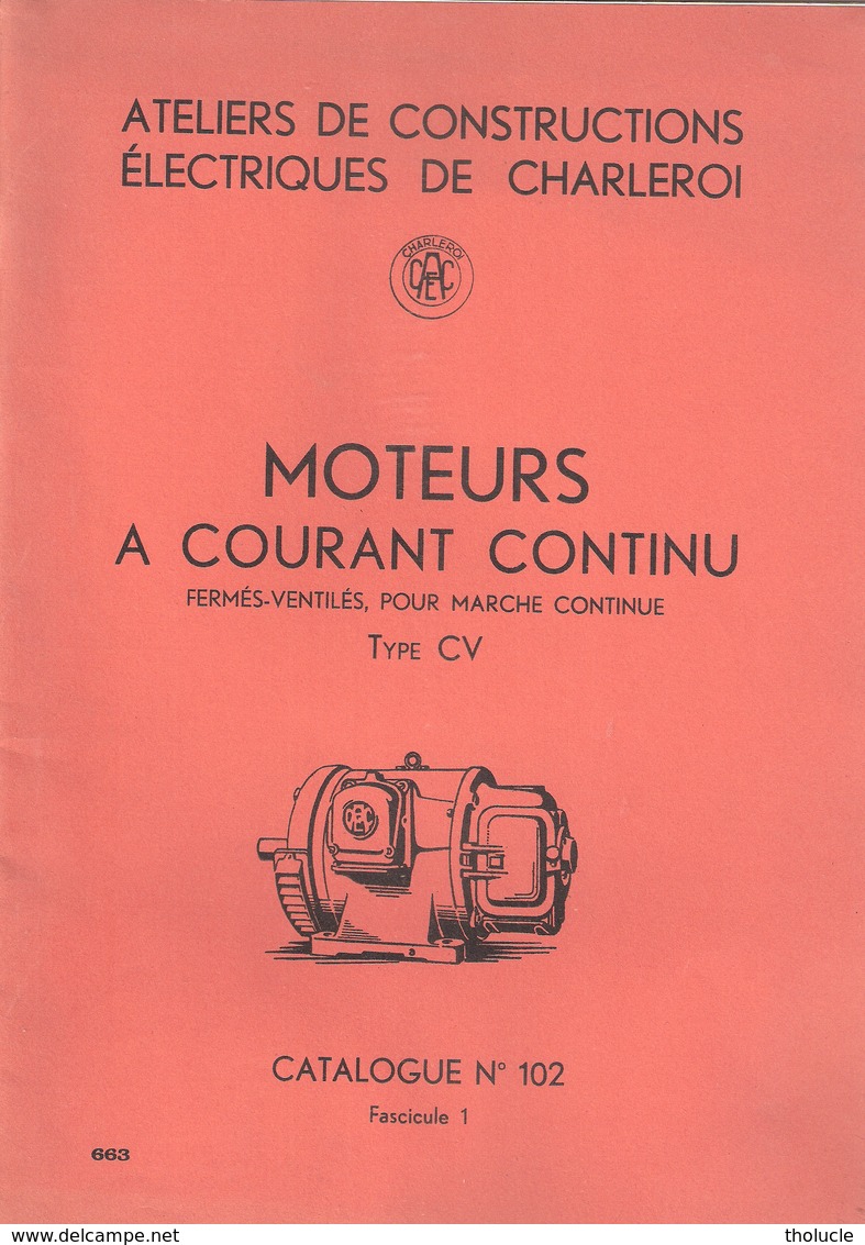 Catalogue De La Société ACEC -Charleroi-Moteurs à Courant Continu Type CV-48p-+/-1950-Voir Sommaire-plans Et Croquis - Électricité & Gaz