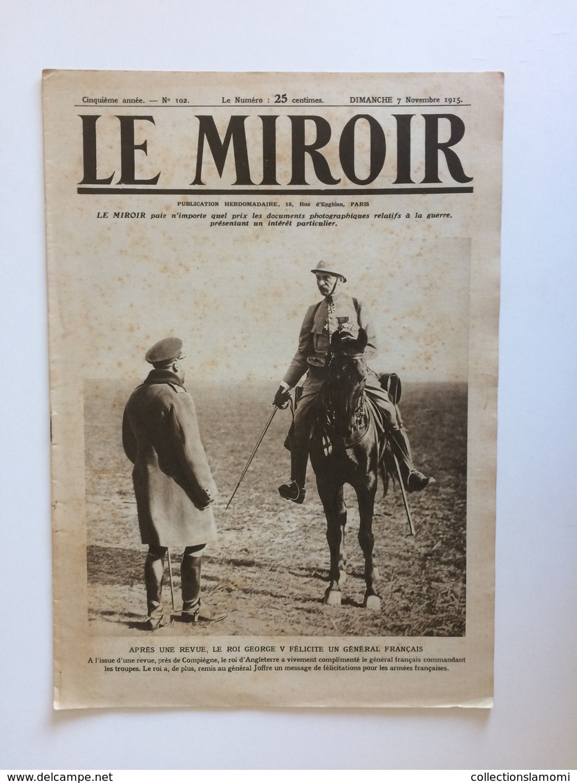 Le Miroir, Guerre 1914-1918 - Hebdomadaire N°102 - 7.11.1915 Le Monde En Guerre (The World At War) - Guerre 1914-18