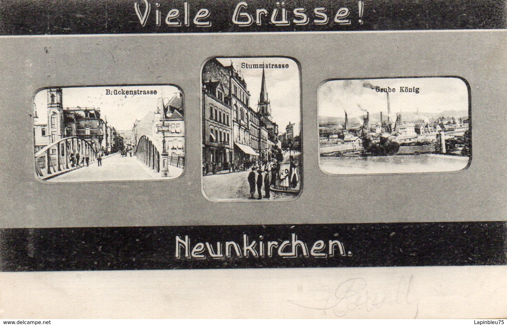 CP Allemagne Sarre Neunkirchen Viele Grüsse Brückenstrasse Stummstrasse Grube König - Other & Unclassified