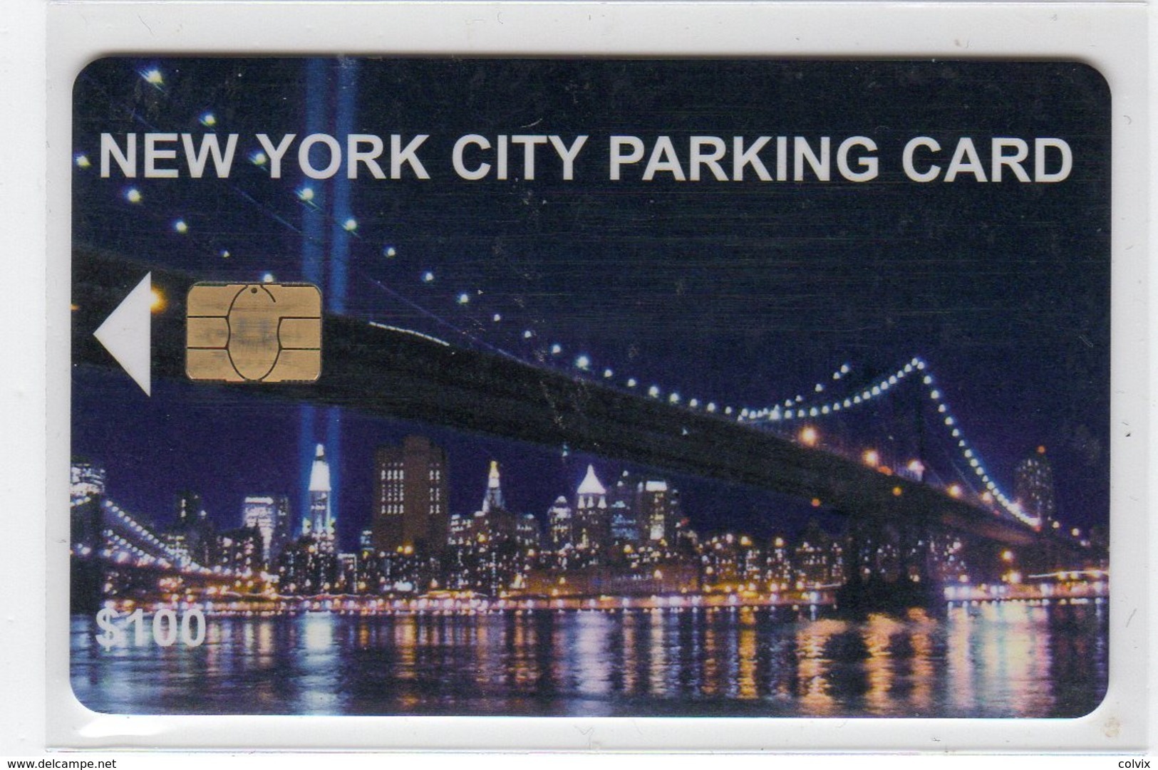 ETATS UNIS NEW YORK Pont De Brooklyn De Nuit CARTE PARKING 100$ - Chipkaarten