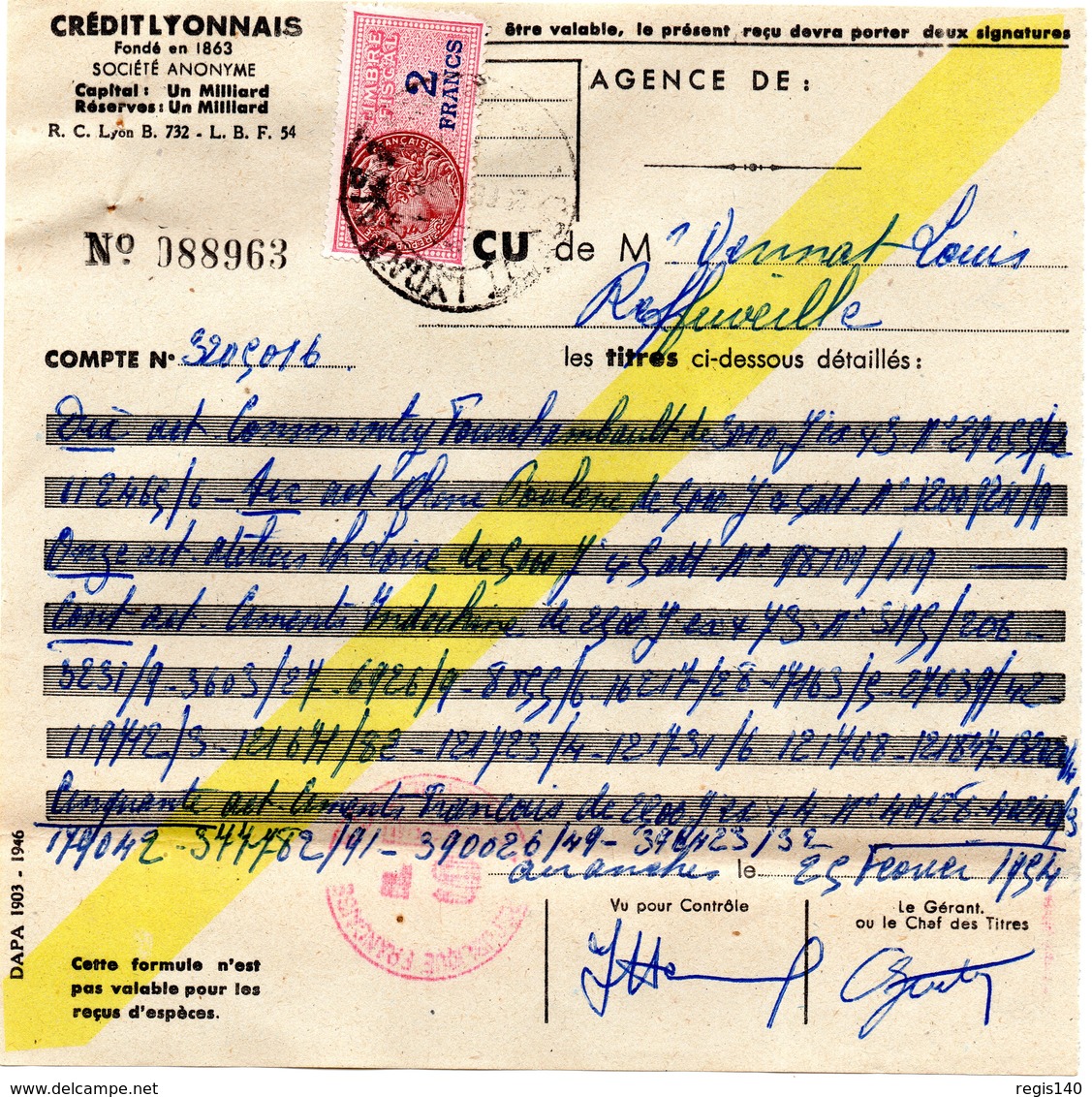 Ensemble de 6 documents  de 1954 " Reçu Crédit Lyonnais" avec chacun un timbre fiscal  (deux à 7 F, 4 à 2 F) + une liste