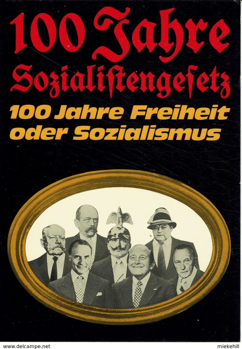 KLAUS STAECK-100 JAHRE FREIHEIT ODER SOZIALISMUS-CARICATURE POLITIQUE SATIRIQUE-POLITIK-KARIKATUR - Satiriques