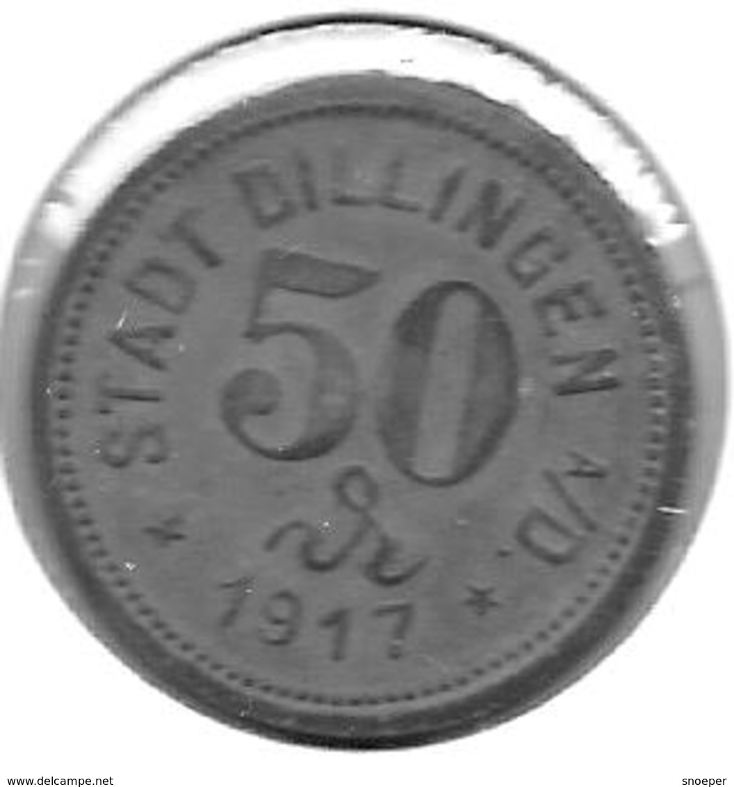 *notgeld  Dillingen 50 Pfennig 1917 Zn   94.3 - Otros & Sin Clasificación