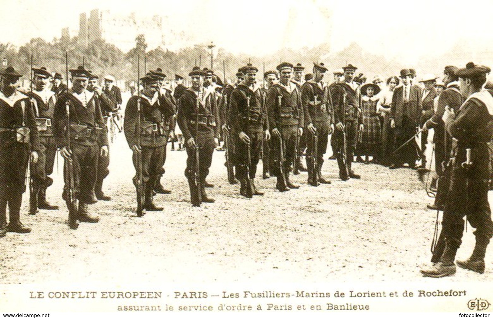 Guerre 14 18 : Les Fusiliers Marins De Lorient (56) Et De Rochefort (17) Assurent Le Service D'ordre à Paris - Guerre 1914-18