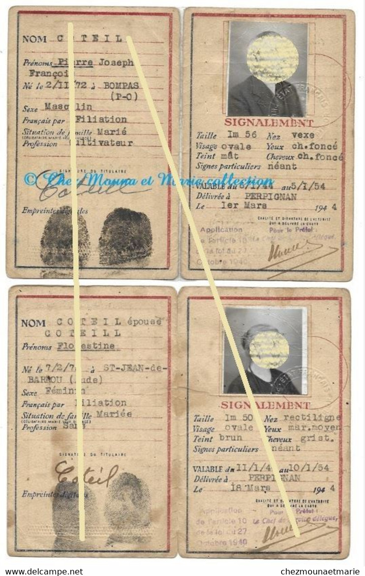 PERPIGNAN 1944 - COTEILL PIERRE ET FLORESTINE TAMPON APPLICATION ARTICLE LOI OCTOBRE 1940 CARTE D IDENTITE ETAT FRANCAIS - Historical Documents