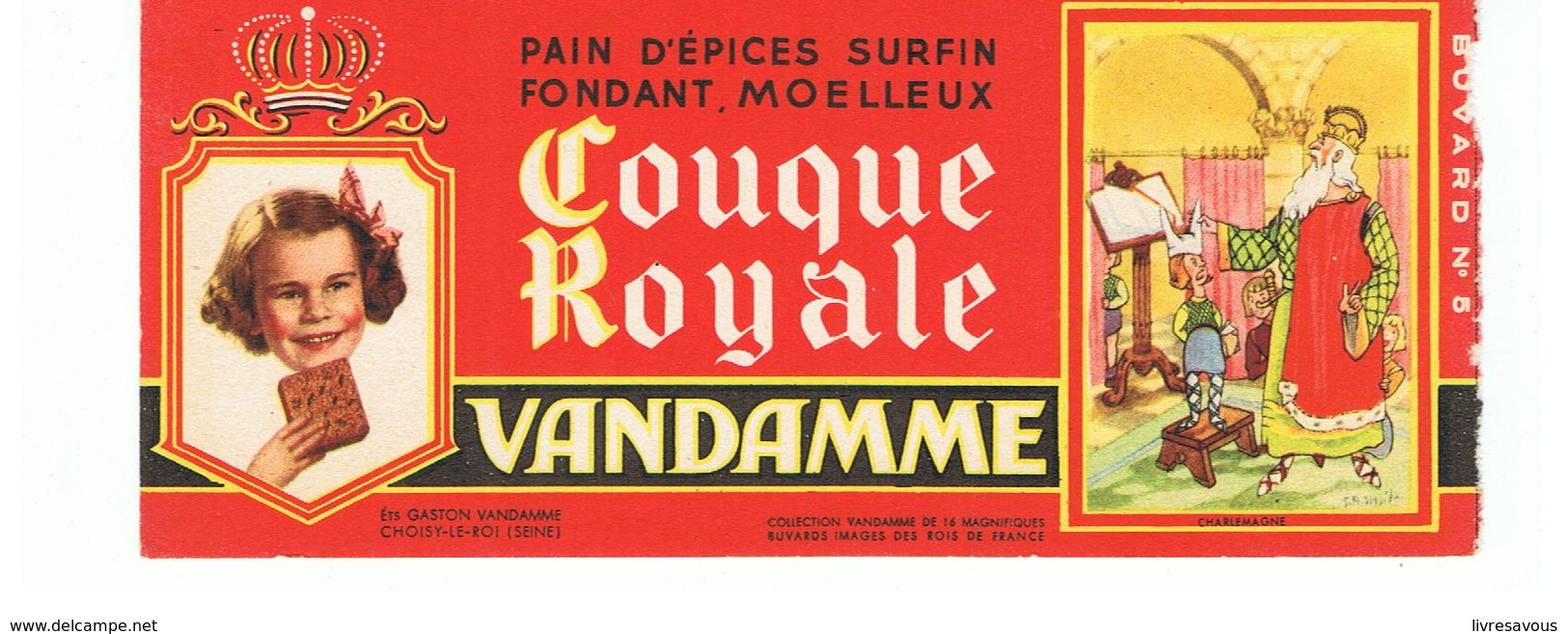 Buvard VANDAMME Buvards Images Des Rois De France CHARLEMAGNE N°5 - Pain D'épices