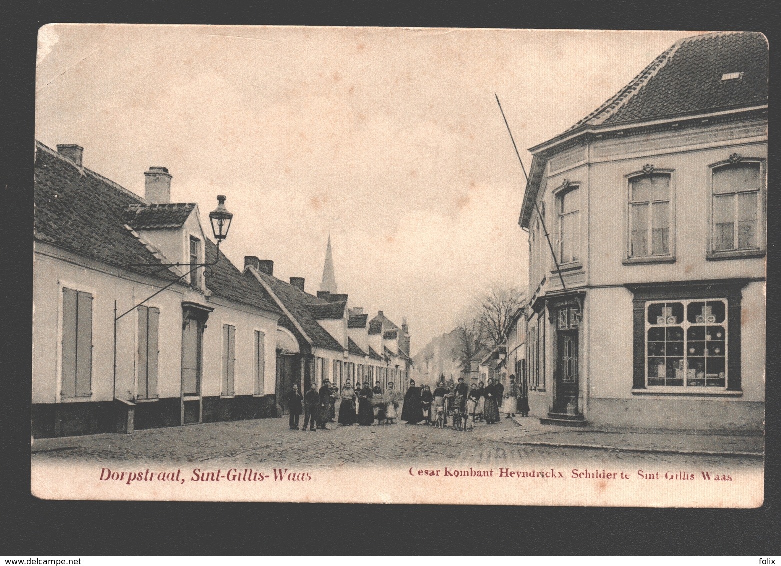 Sint-Gillis-Waas - Dorpstraat - Uitgave Cesar Rombaut-Heyndrickx, Schilder - Sint-Gillis-Waas