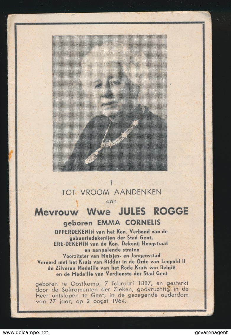 Wwe JULES ROGGE / EMMA CORNELIS - OPPERDEKENIN GEBUURTEDEKENIJNEN GENT - OOSTKAMP 1887 - GENT 1964 - Todesanzeige