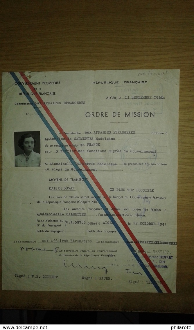 Ordre De Mission Du Gouvernement Provisoire à Alger De 1944 + Carte D'identité + Laissez-passer De La Même Personne - 1939-45