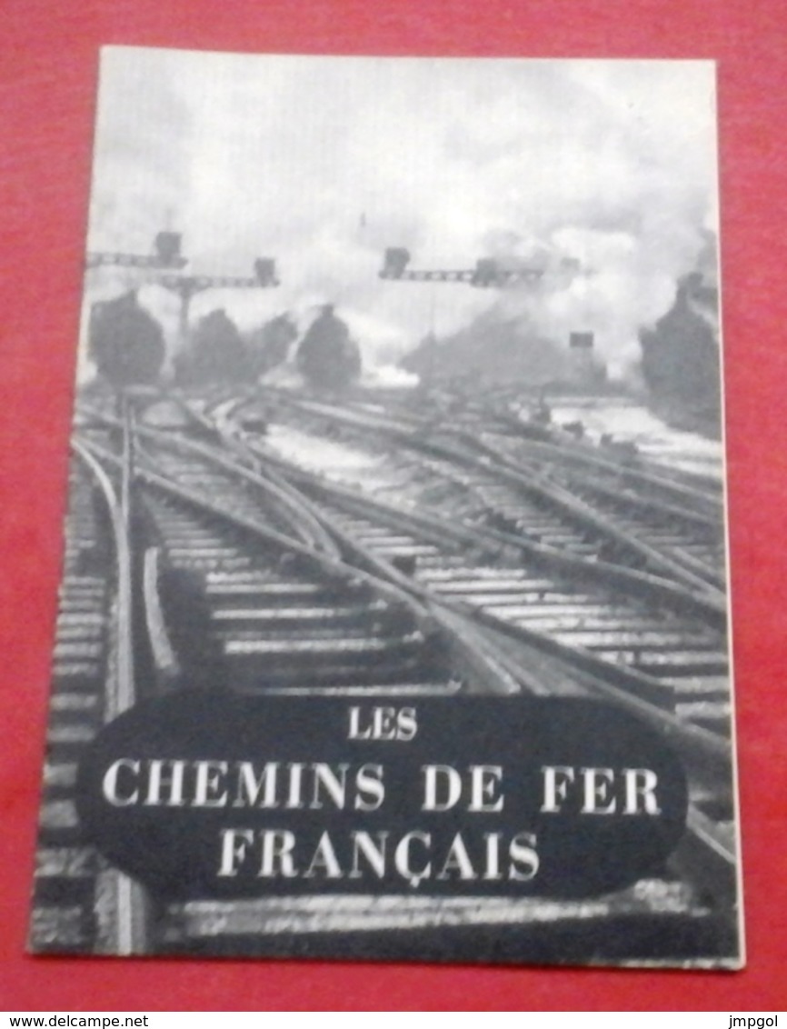 Les Chemins De Fer Français 1949 Documentation Française Illustrée N°33 Traction Matériel Régulation Locomotives - Chemin De Fer & Tramway