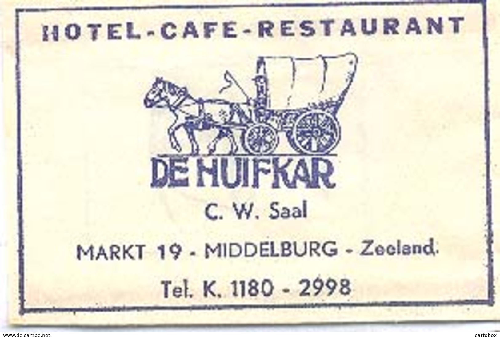 Middelburg, Hotel Café Restaurant "De Huifkar" (suikerzakje) - Suiker