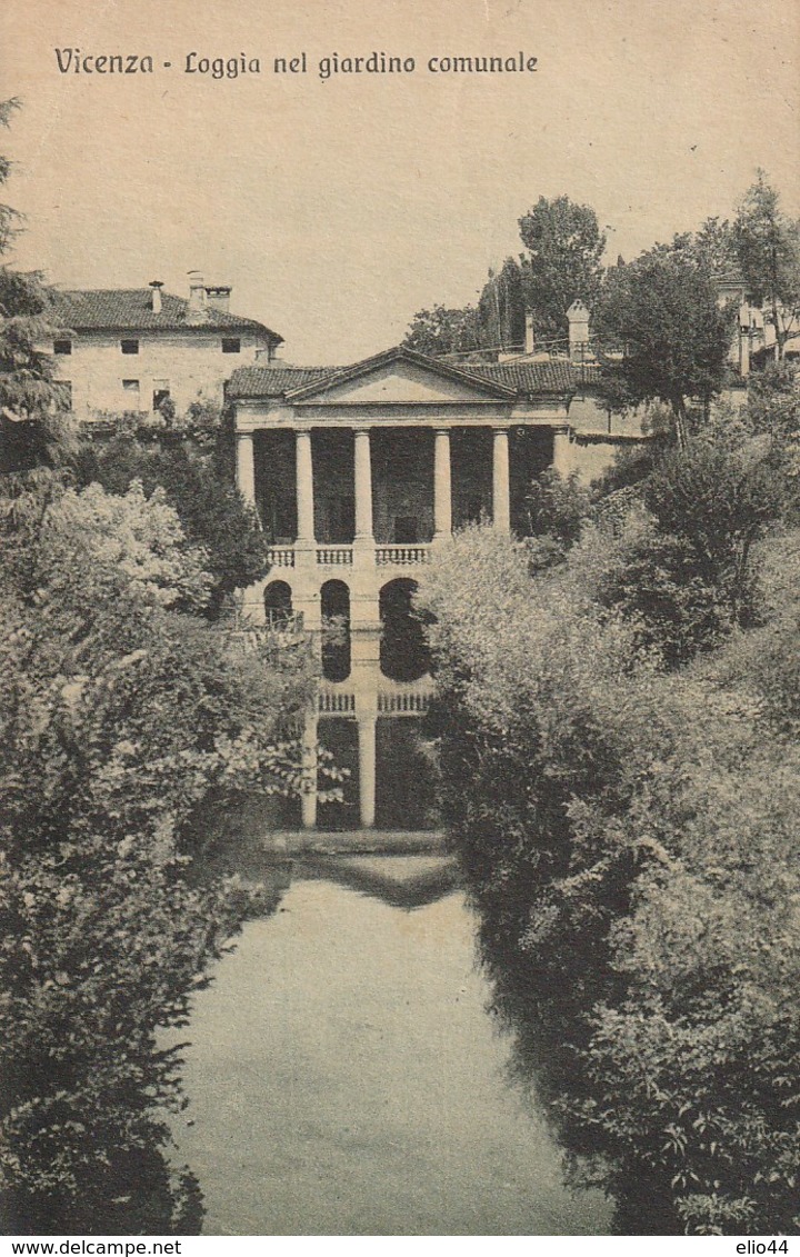 Veneto - Vicenza - Loggia Nel Giardino Comunale - - Vicenza