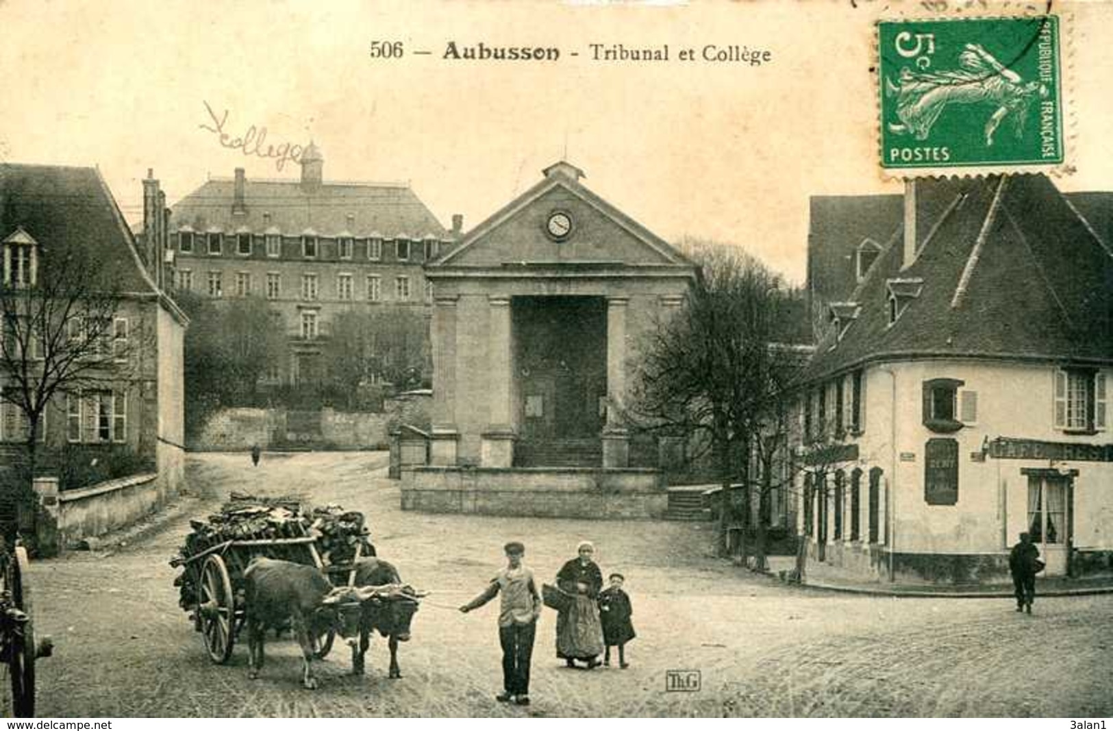 AUBUSSON   = Tribunal Et Collège  1178 - Aubusson