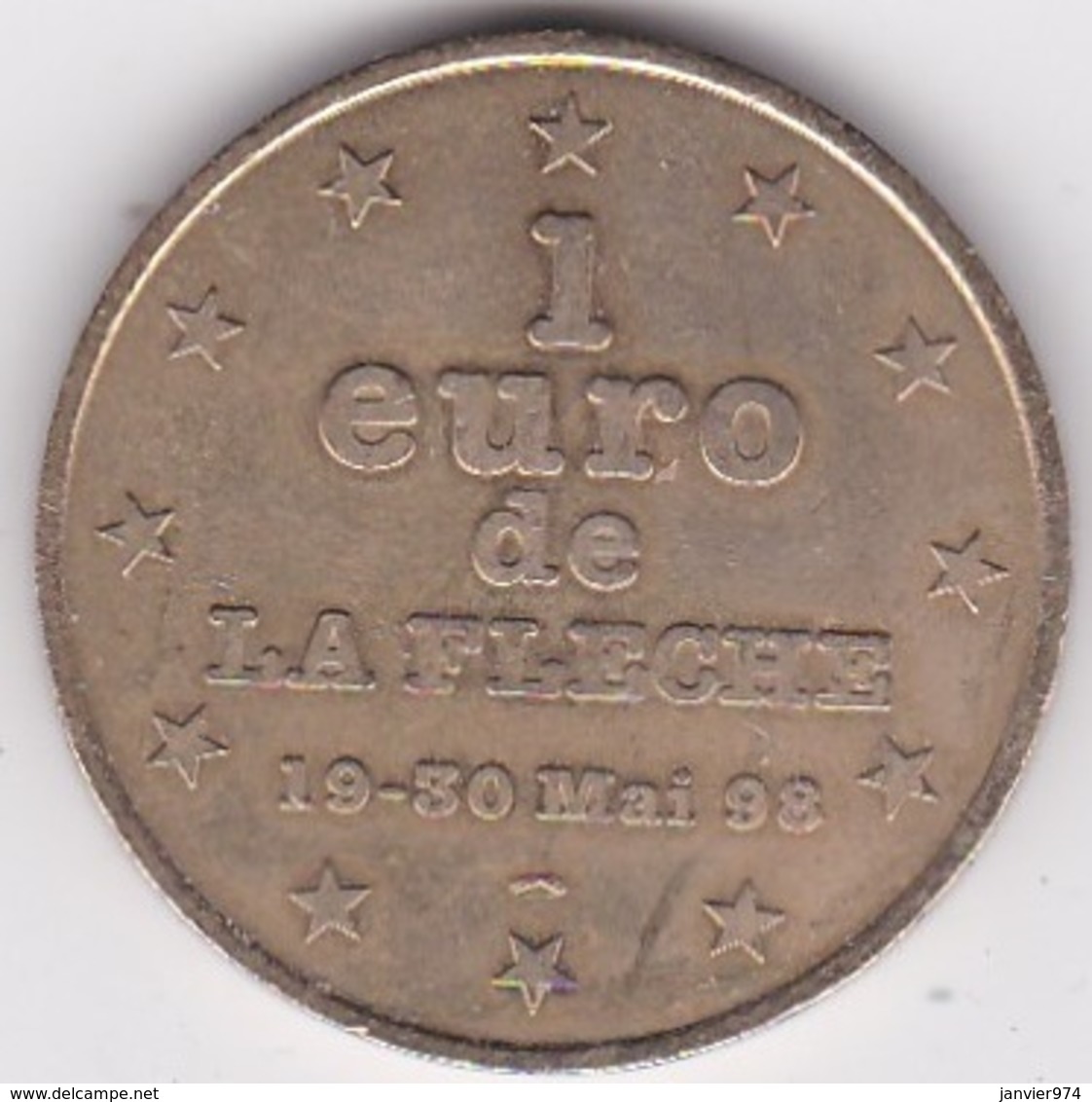 1 Euro De La Flèche 19 - 30 Mai 1998 – 72 La Sarthe - Euros Des Villes