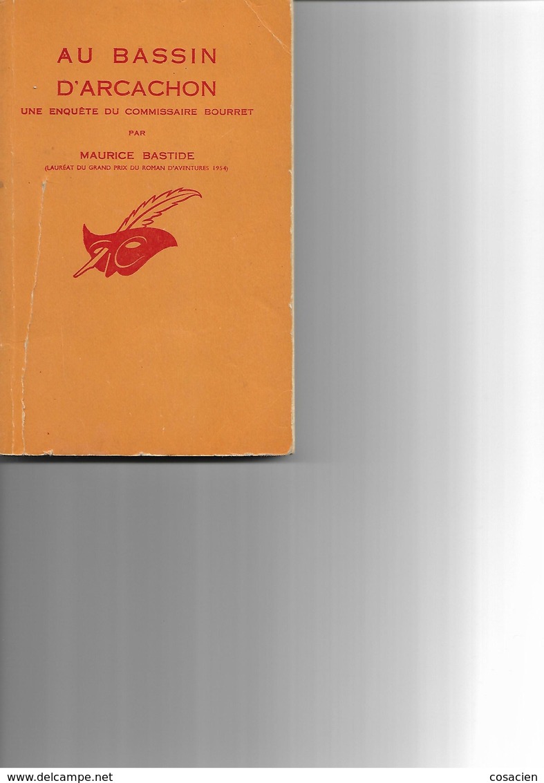 Au Bassin D'Arcachon, Une Enquète Du Commissaire Bourret Par Maurice Bastide - Le Masque
