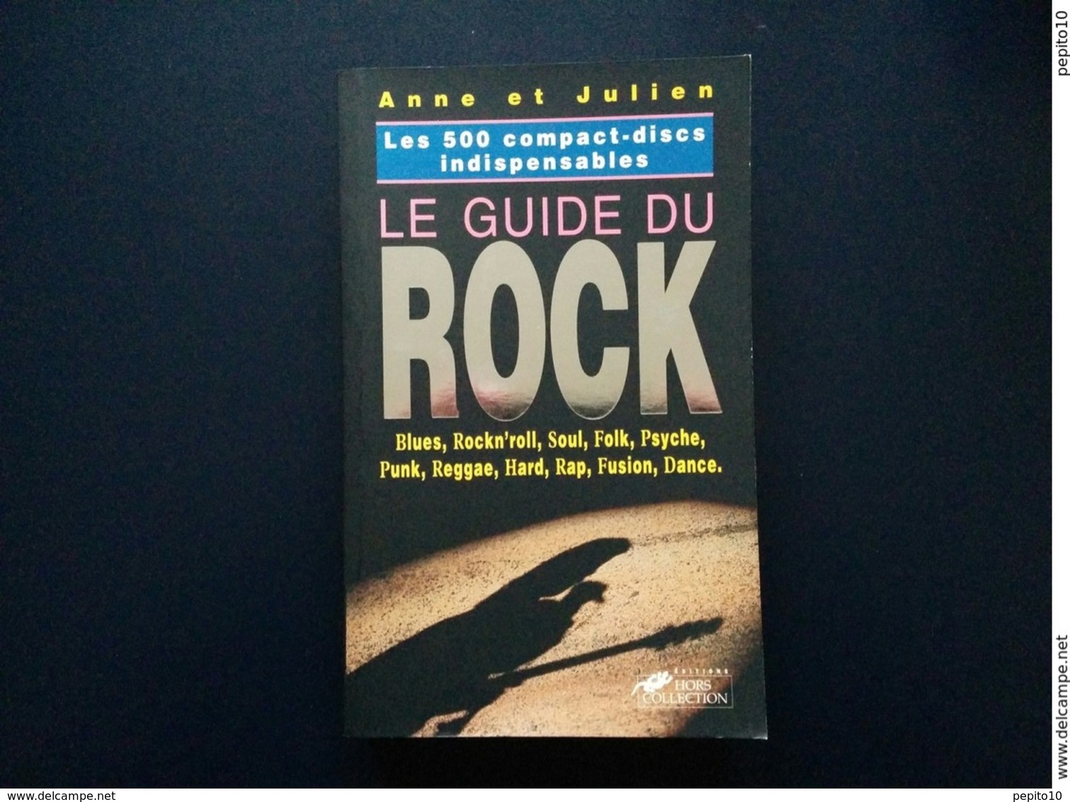Guide Du Rock : Les 500 CD Indispensables.   Quasi Neuf. - Dictionnaires