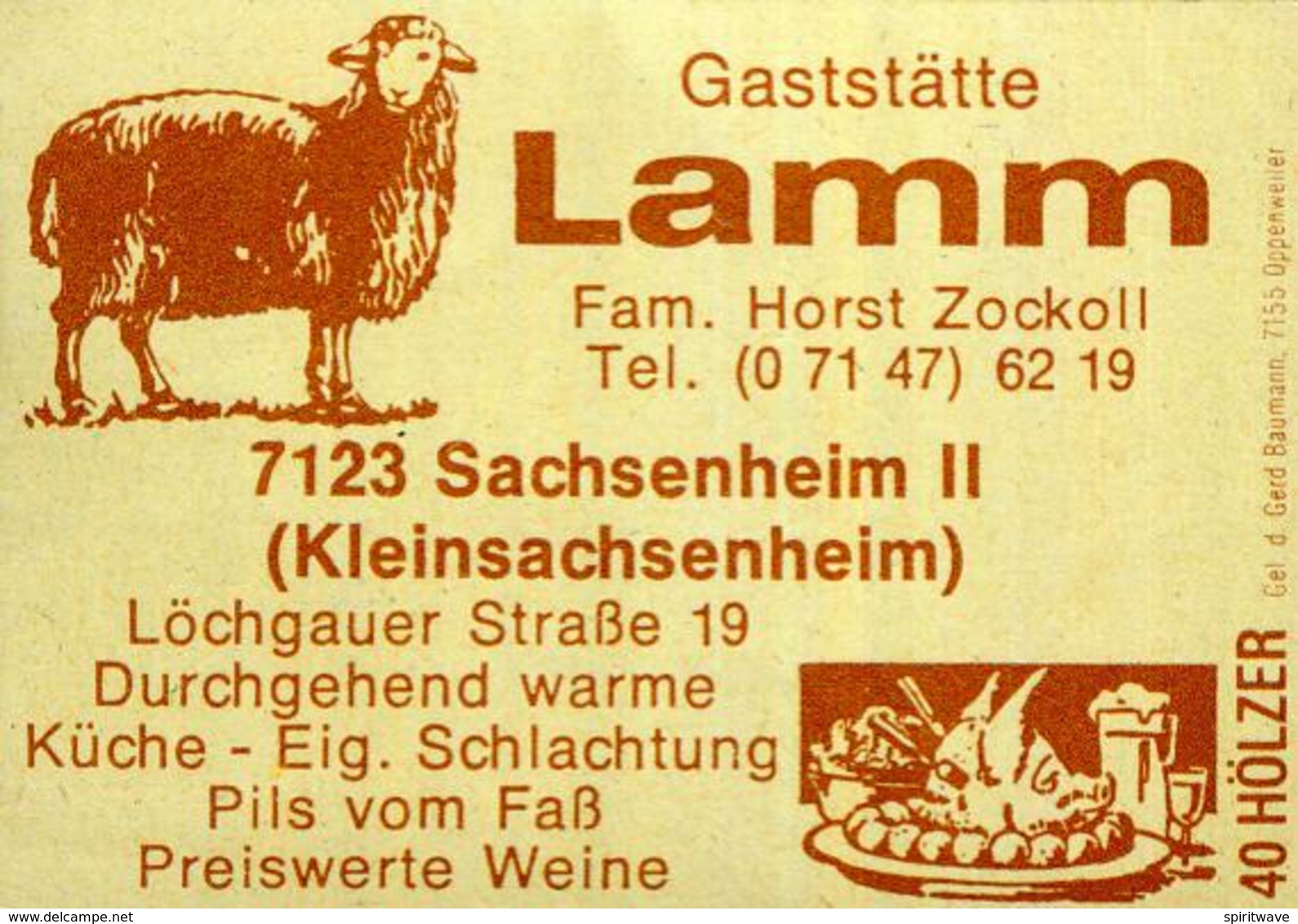 1 Altes Gasthausetikett, Gaststätte	Lamm,Fam. Horst Zockoll, 7123 Sachsenheim II Kleinsachsenh.,Löchgauer Straße 19 #197 - Matchbox Labels