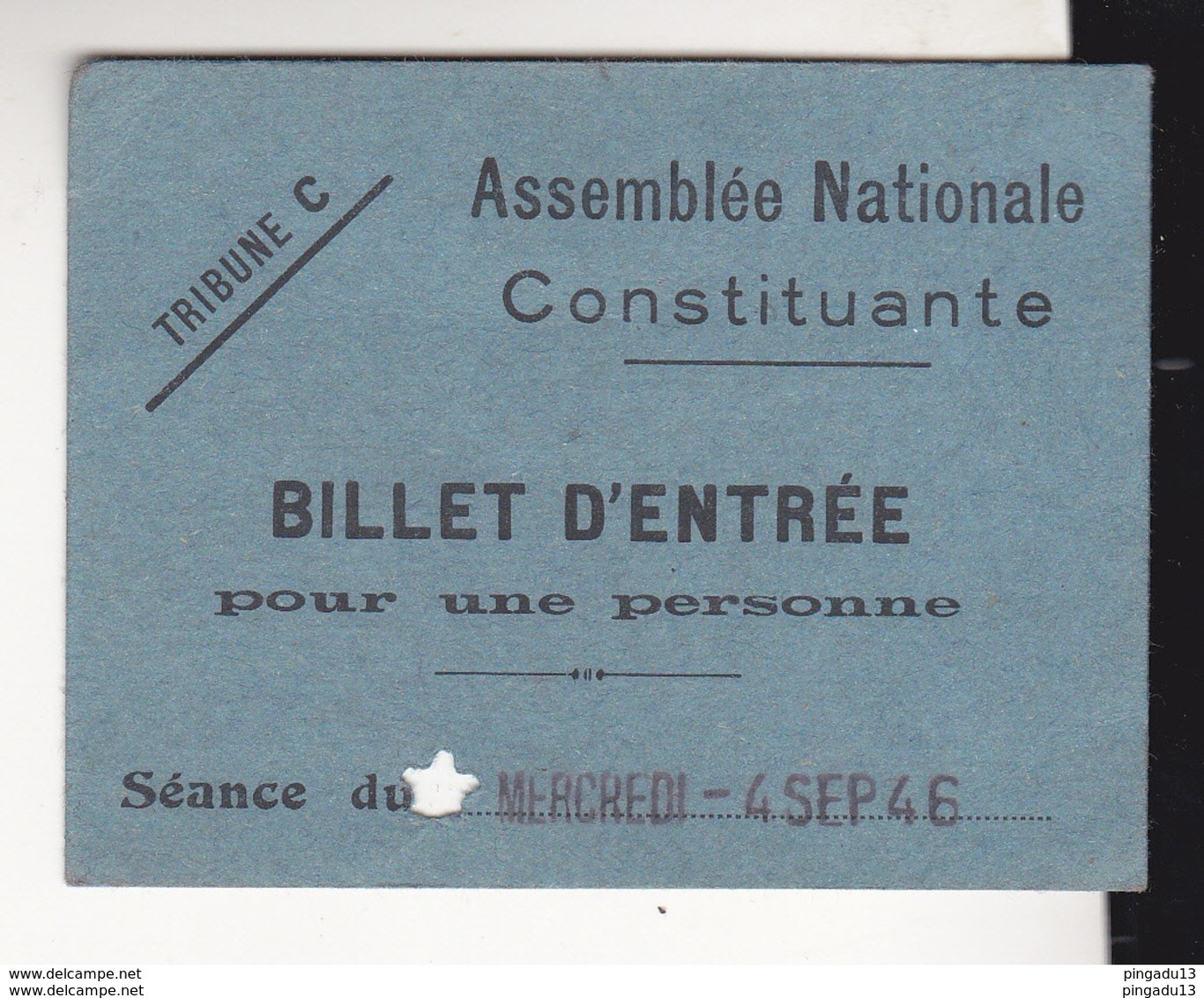Fixe Rare Billet D'entrée Assemblée Nationale Constituante Séance 4 Sept 1946 Député Emile Jean Baptiste Bocquet - 1939-45
