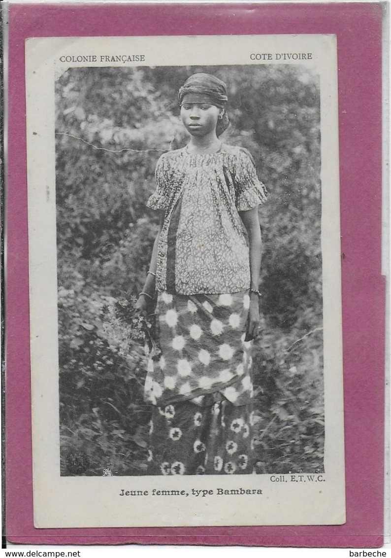 COLONIE Française Côte D' Ivoire  Jeune Femme Bambara - Costa D'Avorio